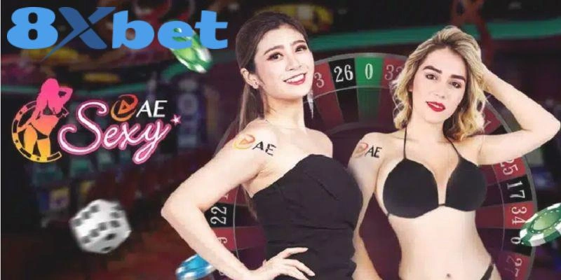 Giao diện AE Sexy 8XBET với dealer Thái Lan quyến rũ và bàn chơi bắt mắt.